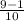 \frac{9-1}{10}