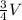 \frac{3}{4} V