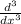 \frac{d^3}{dx^3}