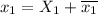 x_1=X_1+\overline{x_1}