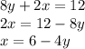 8y+2x=12\\2x=12-8y\\x=6-4y\\