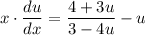 x \cdot \dfrac{du}{dx} = \dfrac{4 + 3u}{3 - 4u} - u