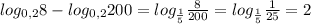 log_{0,2}8-log_{0,2} 200=log_{\frac{1}{5} }\frac{8}{200}= log_{\frac{1}{5} }\frac{1}{25}=2