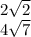 2\sqrt{2} \\ 4\sqrt{7}\\