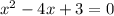 x^2-4x+3=0\\