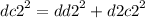 {dc2}^{2} = {dd2}^{2} + {d2c2}^{2}