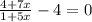 \frac{4+7x}{1+5x}-4=0