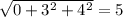 \sqrt{0+3^2+4^2} = 5