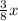 \frac{3}{8} x