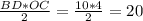 \frac{BD*OC}{2} = \frac{10*4}{2} = 20