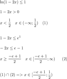 \displaystyle\\\ln(1-2x)\leq 1\\\\1-2x0\\\\xx\in[\frac{-e+1}{2};\frac{1}{2})