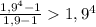 \frac{1,9^4-1}{1,9-1}1,9^4