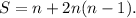 S = n + 2n(n - 1).