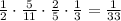 \frac{1}{2} \cdot \frac{5}{11} \cdot \frac{2}{5} \cdot \frac{1}{3} = \frac{1}{33}