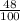 \\\frac{48}{100}