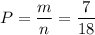 P=\dfrac{m}{n}=\dfrac{7}{18}