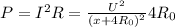 P=I^2R=\frac{U^2}{(x+4R_0)^2} 4R_0