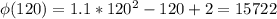 \phi (120)=1.1*120^2-120+2=15722