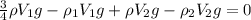 \frac{3}{4}\rho V_1g-\rho_1V_1g+\rho V_2g-\rho_2V_2g=0