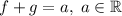 f+g=a,\; a\in\mathbb{R}