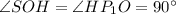 \angle SOH=\angle HP_1O=90^{\circ}