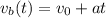 v_b(t)=v_0+at