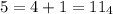 5=4+1=11_4