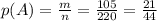 p(A)=\frac{m}{n}=\frac{105}{220}=\frac{21}{44}