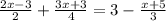 \frac{2x - 3}{2} + \frac{3x + 3}{4} = 3 - \frac{x + 5}{3}