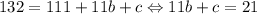 132=111+11b+c \Leftrightarrow 11b+c=21