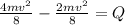 \frac{4mv^{2} }{8} - \frac{2mv^{2} }{8} = Q