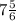 7\frac{5}{6}