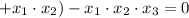 + x_1\cdot x_2) - x_1\cdot x_2\cdot x_3 = 0