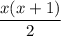 \dfrac{x(x+1)}{2}