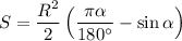 S=\dfrac{R^2}{2}\left(\dfrac{\pi\alpha}{180^\circ}-\sin \alpha\right)