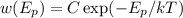 w(E_p) = C\exp(-E_p/kT)