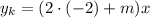 y_k=(2\cdot(-2)+m)x