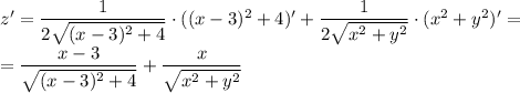 z'=\dfrac{1}{2\sqrt{(x-3)^2+4}}\cdot((x-3)^2+4)'+\dfrac{1}{2\sqrt{x^2+y^2}}\cdot (x^2+y^2)'=\\=\dfrac{x-3}{\sqrt{(x-3)^2+4}}+\dfrac{x}{\sqrt{x^2+y^2}}