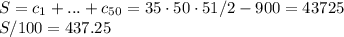 S = c_1+...+c_{50} = 35\cdot50\cdot51/2-900 = 43725\\S/100 = 437.25