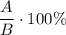 \dfrac{A}{B}\cdot 100\%