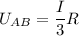 \displaystyle U_{AB}=\frac{I}{3}R