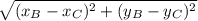 \sqrt{(x_{B}- x_{C})^{2}+(y_{B}- y_{C})^{2} }