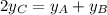 2y_{C}=y_{A}+y_{B}