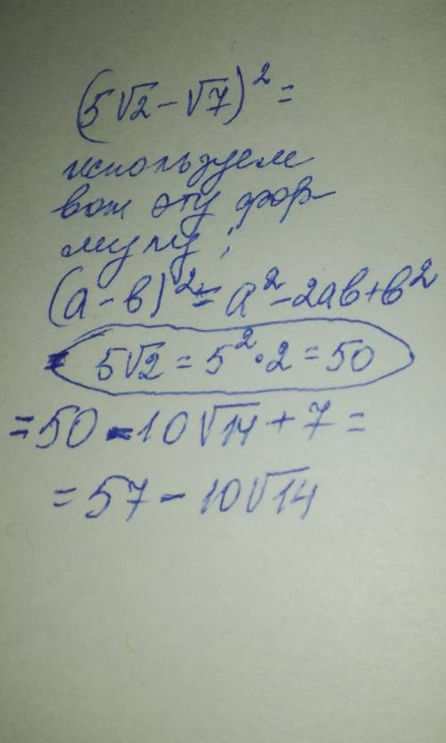 Возвести в квадрат (5√2-√7)^2​