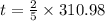 t = \frac{2}{5} \times 310.98