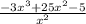 \frac{-3x^{3}+25x^{2}-5 }{x^{2} }