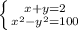 \left \{ {{x+y=2} \atop {x^2-y^2=100}} \right.