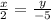 \frac{x}{2} =\frac{y}{-5}