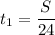 t_1 = \dfrac{S}{24} ~