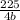 \frac{225}{4b}